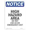 Signmission OSHA Notice Sign, 14" Height Rigid Plastic, High Hazard Area Do Not Use As Sign, Portrait OS-NS-P-1014-V-13466 - alternate 1